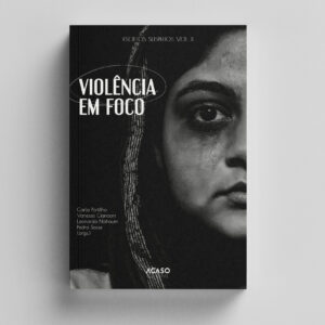 Escritos Suspeitos Vol. 2 - Violência em foco (e-book gratuito)