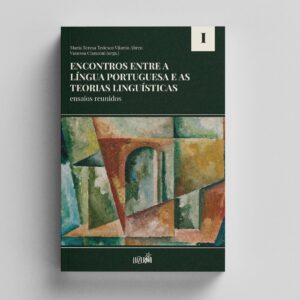 Encontros entre a língua portuguesa e as teorias linguísticas (e-book gratuito)