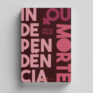 Independência ou morte