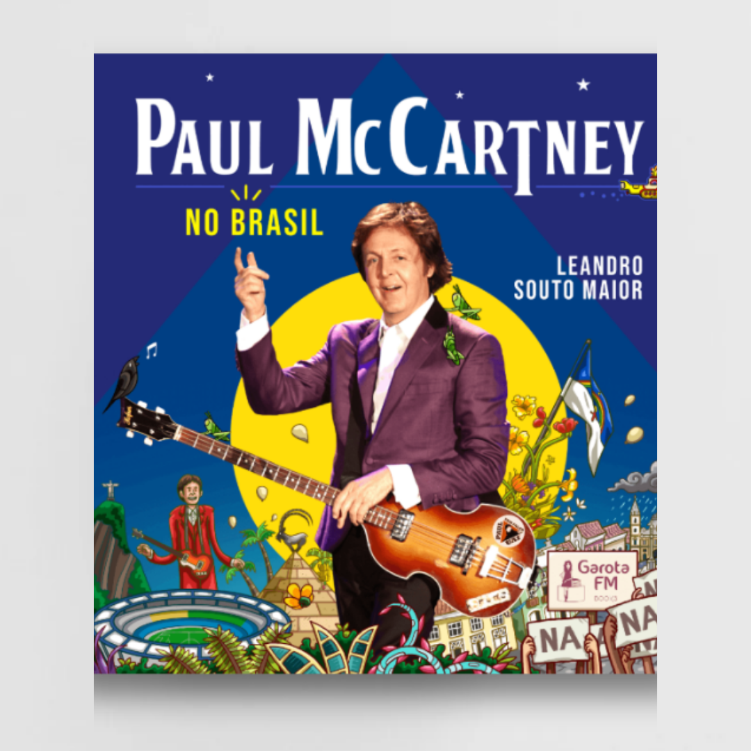 Paul McCartney no Brasil – Acaso Cultural