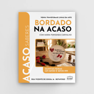 Bordado na Acaso - Quinta 16h30 - Pacote mensal